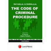 LexisNexis's The Code of Criminal Procedure (Cr.P.C) for BSL & LL.B by Ratanlal & Dhirajlal 